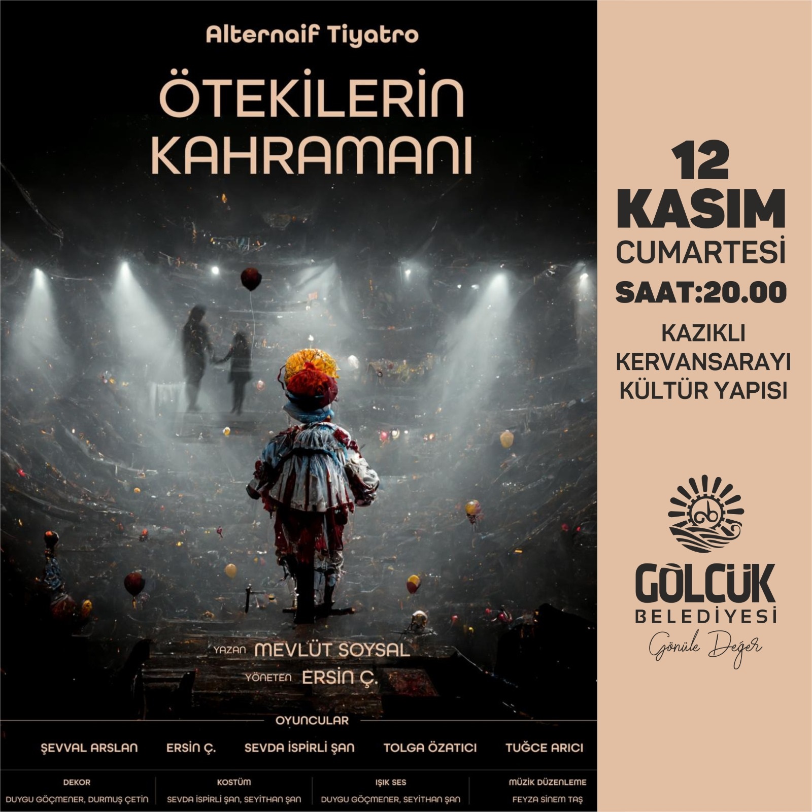 "TEKLERN KAHRAMANI" GLCKL TYATROSEVERLERLE BULUUYOR